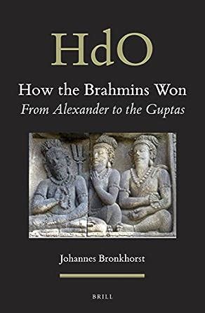 How the brahmins won from alexander to the guptas handbook of oriental studies section 2 south asia. - Feeding frenzy how attack journalism has transformed american politics.